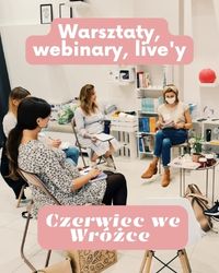 Czerwiec we Wróżce Cycuszce: zapraszamy na warsztaty, webinary i live'y