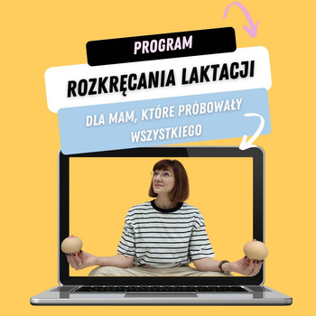 Program Więcej Mleka: Jak rozkręcić laktację